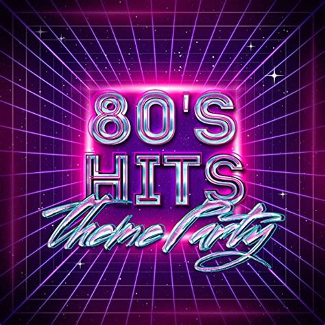 80 s hits theme party by génération 80 60 s 70 s 80 s 90 s hits compilation années 80 on