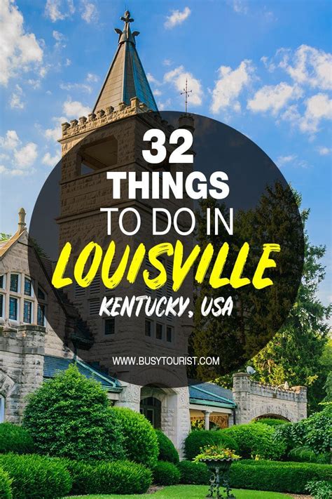 32 Best And Fun Things To Do In Louisville Kentucky Kentucky Travel