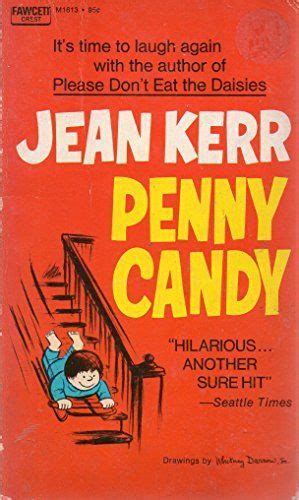Penny Candy By Jean Kerr Thrifted Very Enjoyable I Need To Pass