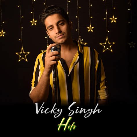 Vicky Singh Hits Ep By Vicky Singh Spotify