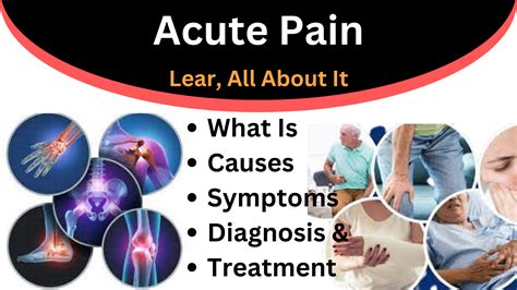 Acute Pain What Causes Symptoms Diagnosis And Best Treatment