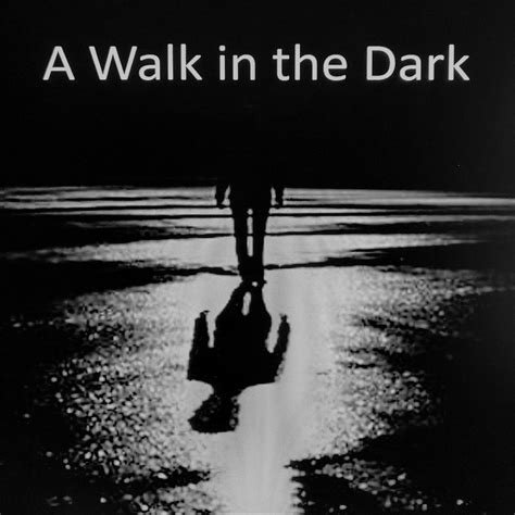 A Walk In The Dark Iheart