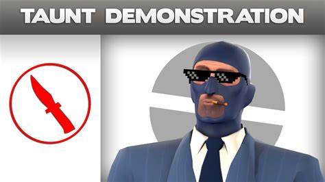 Tf2 Taunt Demonstration Ultimate Insult Spy Youtube