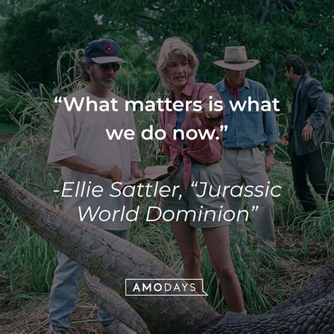 23 Jurassic World Quotes For The Adventure Lover In You