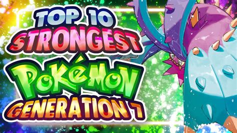 Top 10 Strongest Pokemon In Gen 7 Youtube