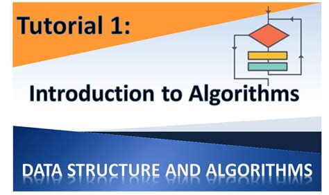 Data Structures And Algorithms Tutorial 1 Introduction To Algorithms
