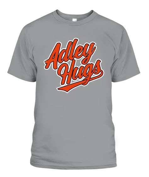 Adley Hugs T Shirt Adley Rutschman Baltimore Orioles Ellie Shirt