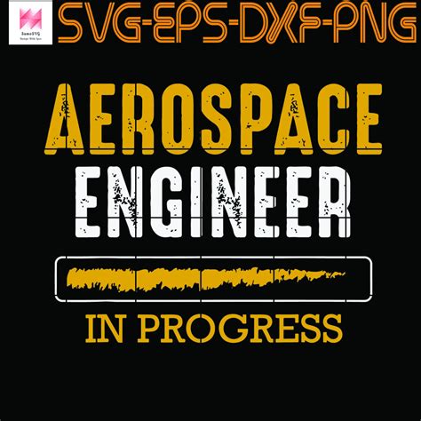 Aerospace Engineer In Progress Aerospace Engineer Quotes Funny Quotes