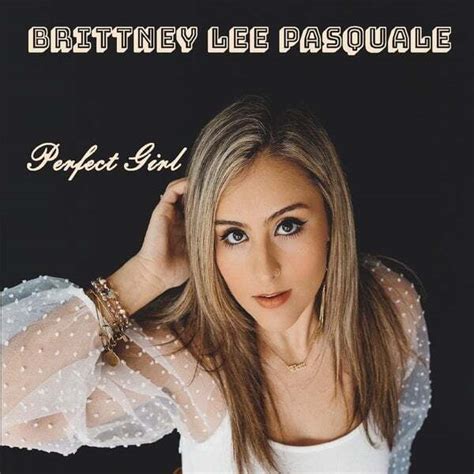 Brittney Lee Pasquale Perfect Girl