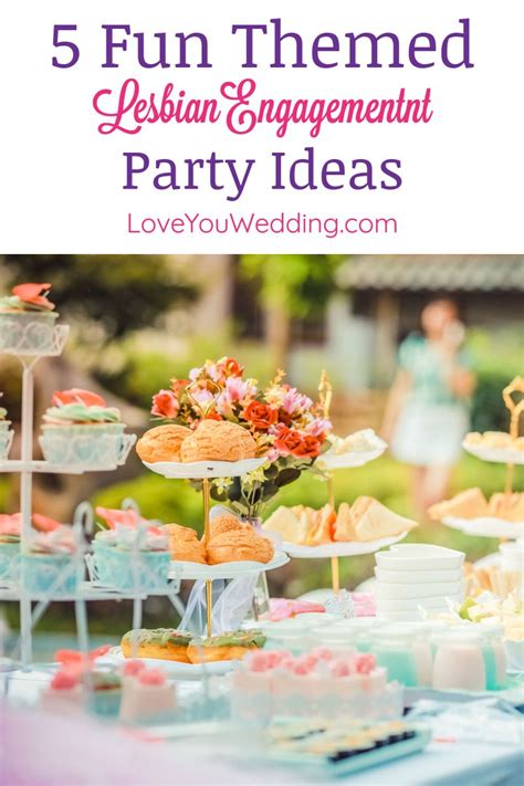 5 fun themed lesbian engagement party ideas engagement party engagement party themes