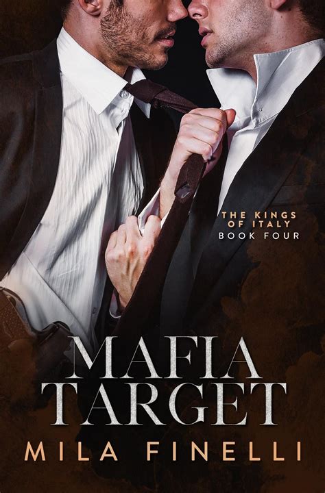 Mafia Target The Kings Of Italy 4 By Mila Finelli Goodreads