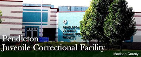Idoc Division Of Youth Services Pendleton Juvenile Correctional Facility