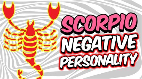 Negative Personality Traits Of Scorpio Zodiac Sign Youtube
