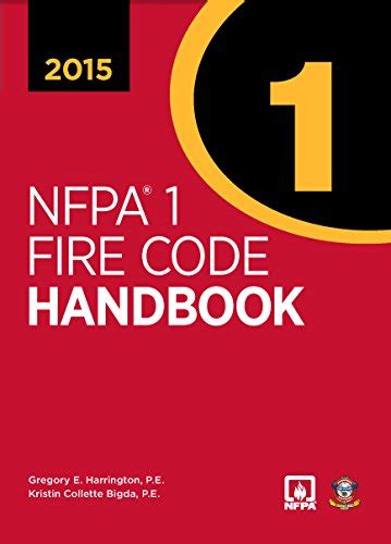 NFPA 1 Fire Code Handbook 2015 Edition National Fire Protection
