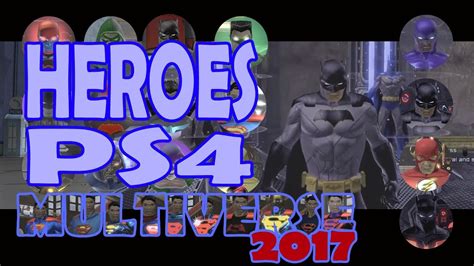 Dcuo Heroes Ps4 Youtube
