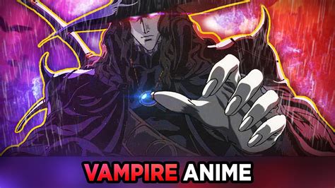 Top 5 Vampire Anime You Need To Watch Youtube