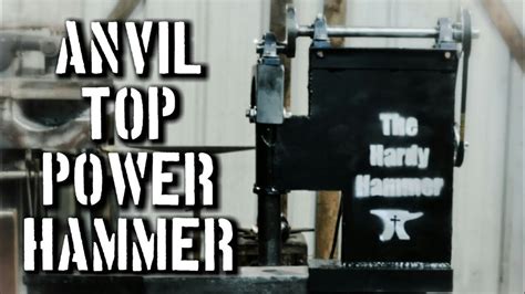 The Hardy Hammer Anvil Mounted Homemade Power Hammer And Plans Youtube