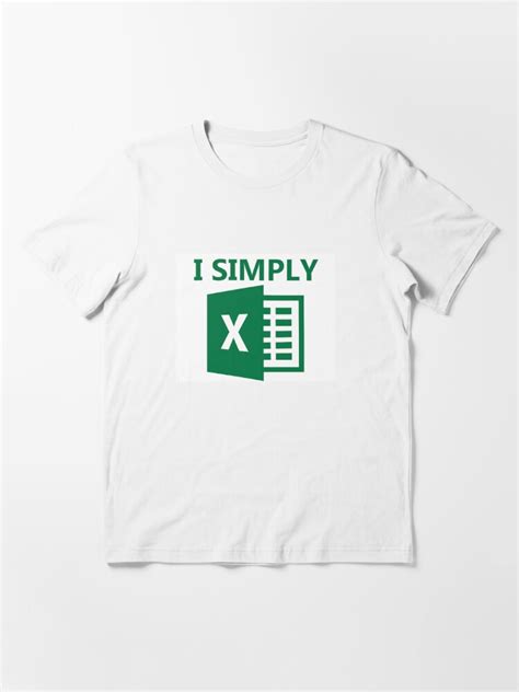 I Simply Excel T Shirt For Sale By Fullfit Redbubble Excel T