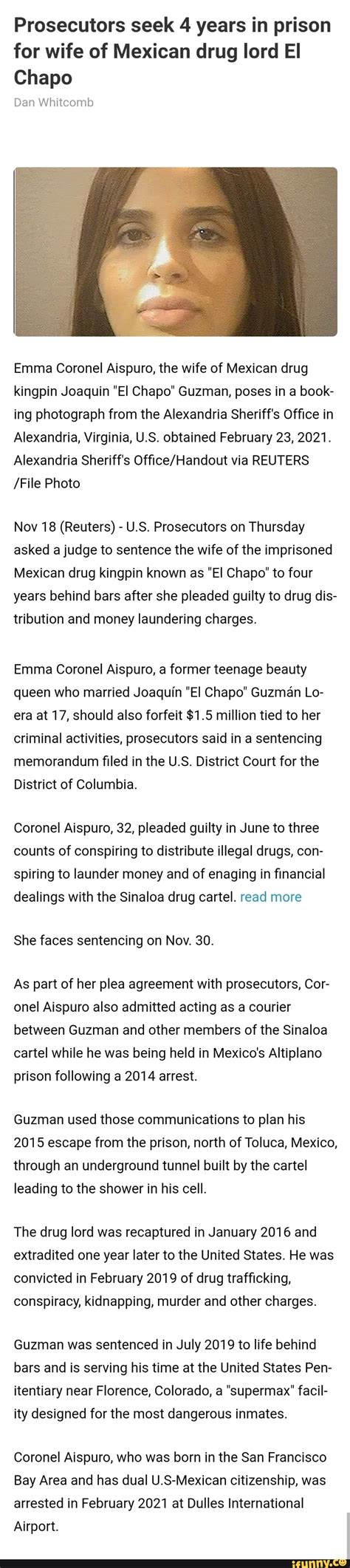 Prosecutors Seek 4 Years In Prison For Wife Of Mexican Drug Lord El Chapo Dan Whitcomb Emma