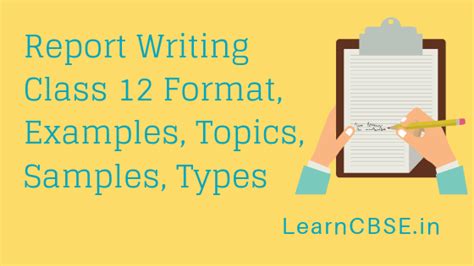 Report Writing Class 12 Format Examples Topics Samples Types