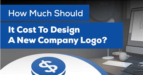 How Much Should It Cost To Design A New Company Logo