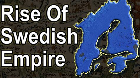 The Forgotten Nordic Empire Rise Of The Swedish Empire Youtube