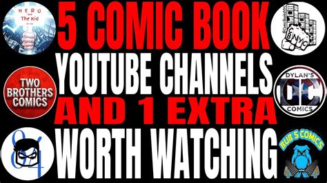 My Top Comic Book Youtube Channels You Should Be Watching Plus One