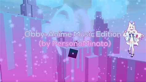 Roblox Obby Song Anime Rp Roblox Decal Make