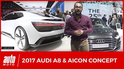 Audi A8 Et Aicon Concept Salon Francfort 2017 Toujours