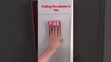 Pulling Fire Alarms For Fun Youtube