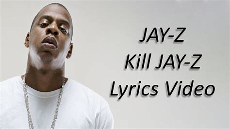 jay z kill jay z lyrics youtube