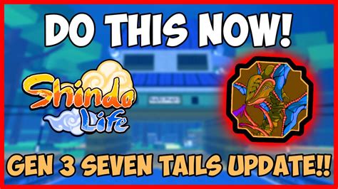 Do This Right Now Before The Shindo Life Gen 3 Seven Tails Update