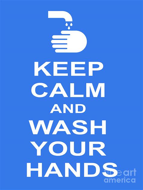 Keep Calm And Wash Your Hands Novel Coronavirus Covid 19 20200312v4