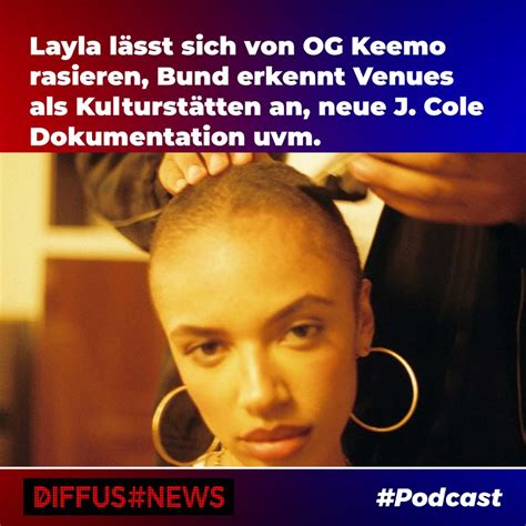 layla lässt sich von og keemo rasieren bund erkennt venues als kulturstätten an neue j cole