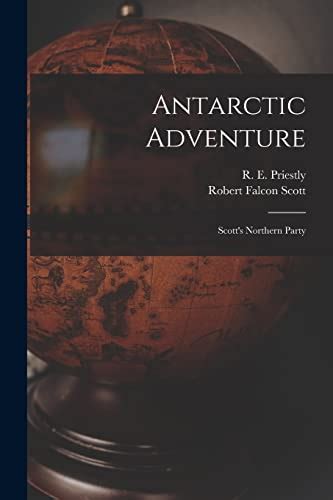 9781014495198 Antarctic Adventure Microform Scotts Northern Party