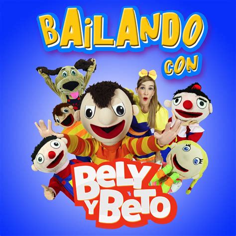 ‎apple Music 上el Show De Bely Y Beto的专辑《bailando Con Bely Y Beto》