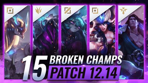 15 Most Op Champions In Patch 1214 Predictions League Of Legends