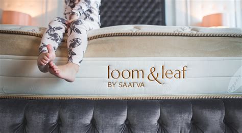 Loom And Leaf Mattress Create Your Own Piece Of Heaven