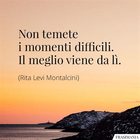 Frasi Sulla Vita Difficile E Sulle Difficoltà Le 100 Più Significative