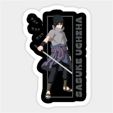 Sasuke Uchiha Sasuke Sticker Teepublic