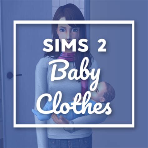 These Are The Most Adorable Sims 2 Baby Clothes Made By Fake Peeps No