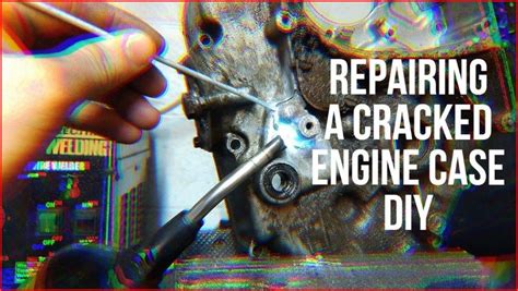 Learn How To Repair A Cracked Engine Block Best Diy Ideas Engine