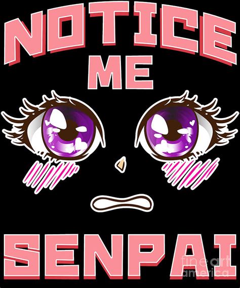 Notice Me Senpai Anime Cute Anime Eyes Japanese Digital Art By The