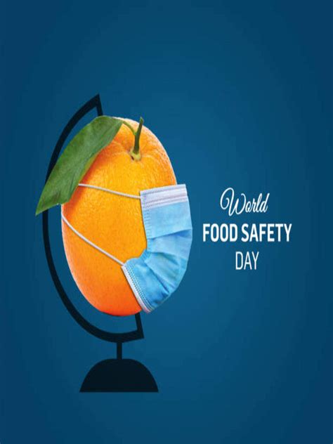 World Food Safety Day — Here Are A Few Things You Can Do