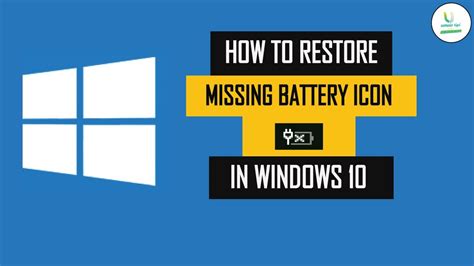 How To Fix Battery Icon Problem In Windows 10 Battery Icon Not