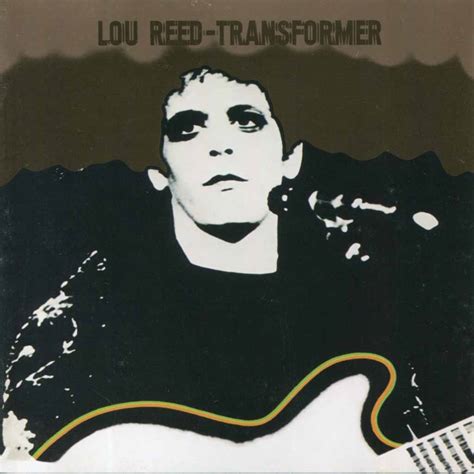 Transformer De Lou Reed 1972 25 Albums à écouter Au Moins Une Fois