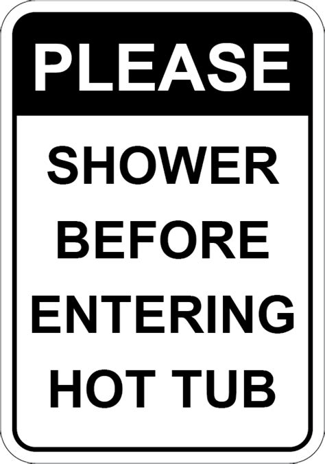 Please Shower Before Entering Hot Tub Sign Wise