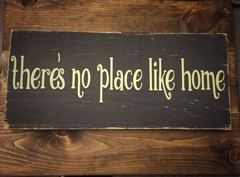 Theres No Place Like Home Sign No Place By Sweetandsimpledecor