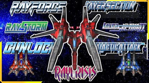 Rayforce Raystorm And Raycrisis The Taito Series With Confusing Names