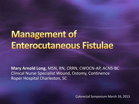 Ppt Management Of Enterocutaneous Fistulae Powerpoint Presentation